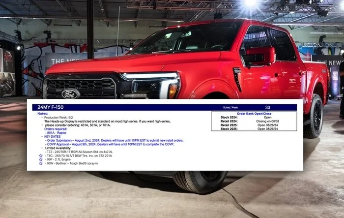 **2025MY F-150 Order Banks Open 8/26**  2024 F-150 Scheduling This Week (7/25/24) for Production Week 9/2